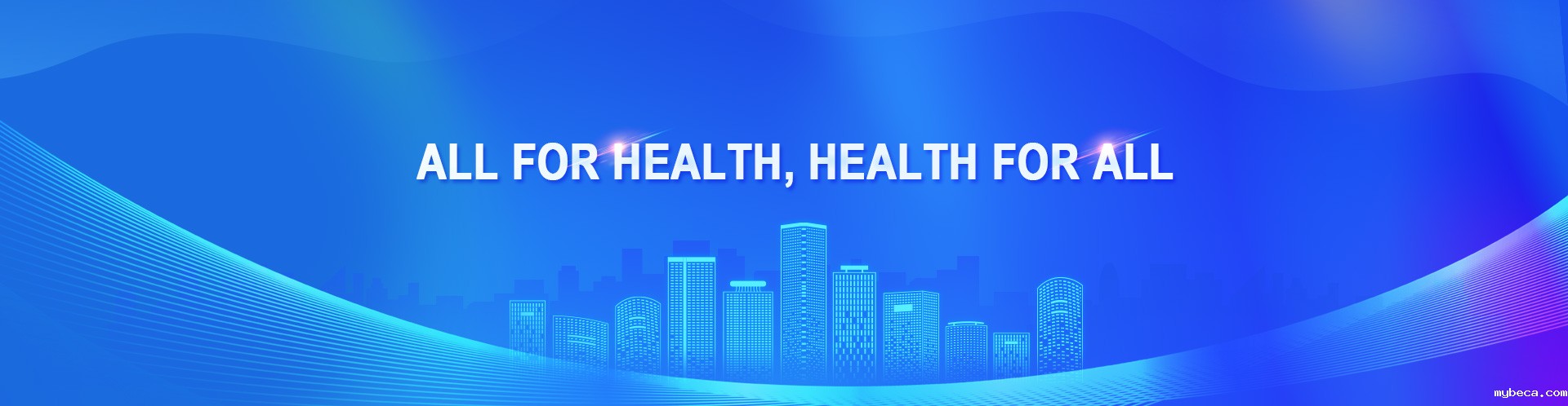  ALL FOR HEALTH, HEALTH FOR ALL